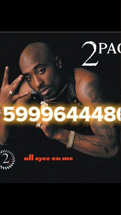 2PAC- FOREVER IN MY MIND (MY REMIX) ROBLOX ID