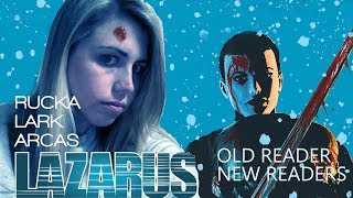 Old Reader, New Readers: Lazarus