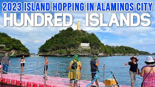 HUNDRED ISLANDS - PANGASINAN TOUR 2023 UPDATE | Island Hopping in Alaminos City | Travel Philippines