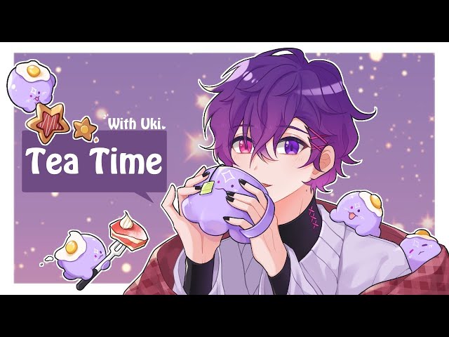 【TEATIME W/ UKI】it's been awhile, let's just vibe【NIJISANJI EN | Uki Violeta】のサムネイル