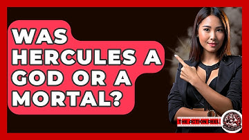 Was Hercules A God Or A Mortal? - The Action Reel