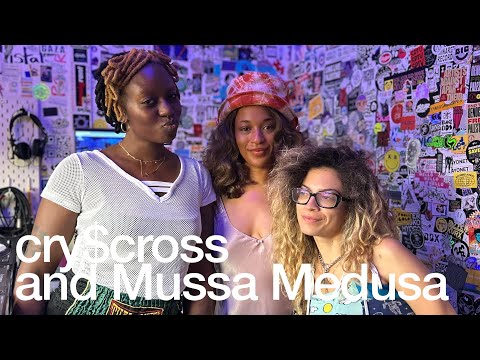 cry$cross and Mussa Medusa @TheLotRadio  06-21-2025
