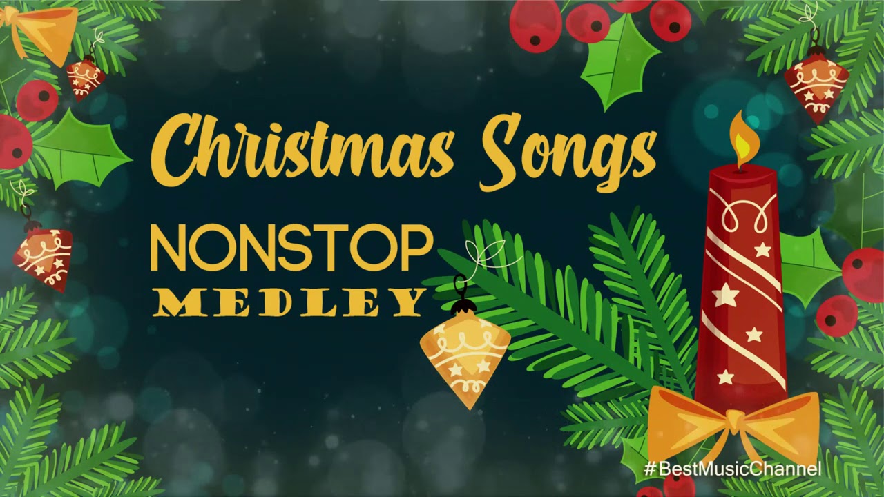 Christmas Songs Vol.1 Nonstop Medley YouTube