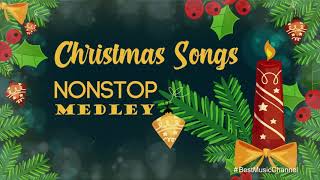 Christmas Songs Vol.1 - Nonstop | Medley