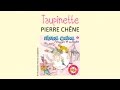 Capture de la vidéo Pierre Chêne - Taupinette - Chanson Pour Enfants