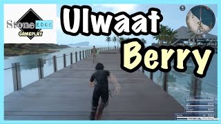 FFXV - Berried Memories Side Quest [Obtain Ulwaat Berries]