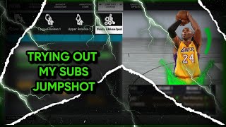 TRYING MY SUBS JUMPSHOT RECOMMENDED(WATCH FULL VIDEO)
