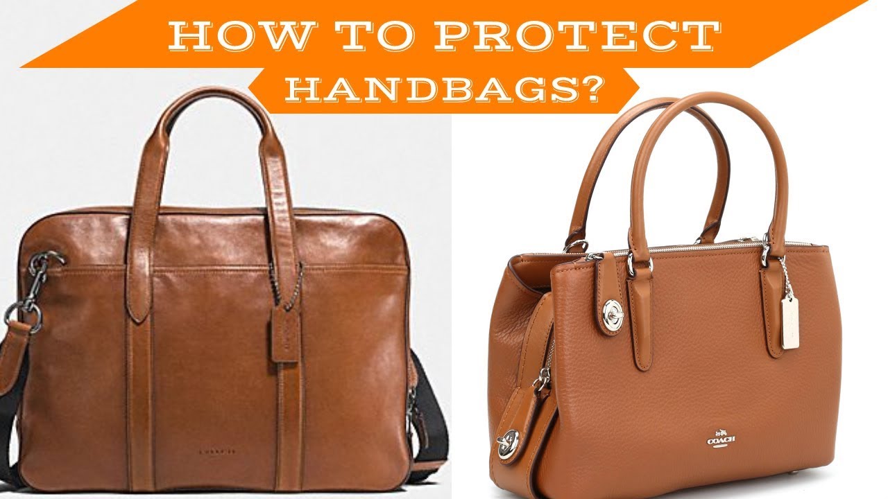 HOW TO PROTECT HANDBAGS? YouTube