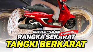 TANGKI HONDA STYLO 160 KARATAN PARAH! KWALITAS NGONDAH MAKIN AHMPASSS..???