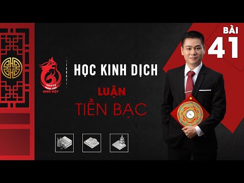 Video Học Kinh Dịch - Bài 43 - VD17 Luận Tiền Bạc - Mới Nhất... - YouTube