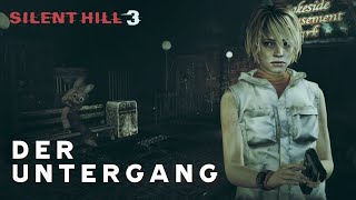 Silent Hill 3 - Der Untergang