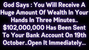 🤑🤑 GOD SAYS : YOU WILL RECEIVE A HUGE AMOUNT OF WEALTH IN YOUR HANDS IN THREE MINUTES..