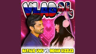 Natalie UwU vs Indian Rizzler