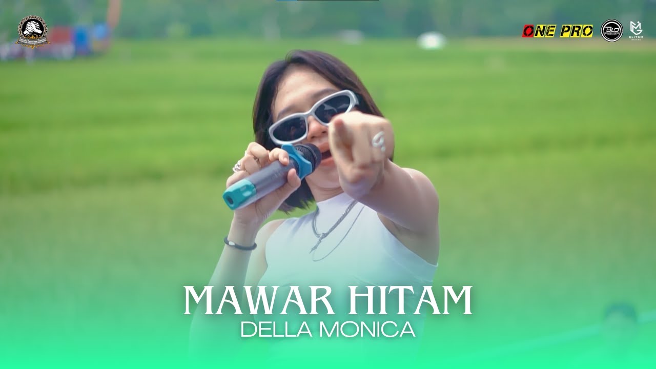 DELLA MONICA - MAWAR HITAM DELLA MONICA - MAWAR HITAM