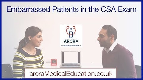 How to Tackle an EMBARRASSED Patient case in the CSA Exam