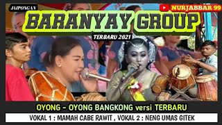 JAIPONGAN BARANYAY GROUP 2021 - OYONG OYONG BANGKONG