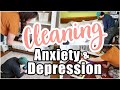 CLEANING YOUR HOUSE WHILE LIVING WITH DEPRESSION & ANXIETY (MOMS TOO DEPRESSED TO CLEAN HOUSE)