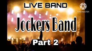 Jockers Band Part 2