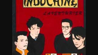 Indochine - L'aventurier (tradução em Português)