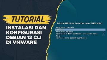 #1 Instalasi, Konfigurasi, dan Pengujian Debian 12 CLI di VMware