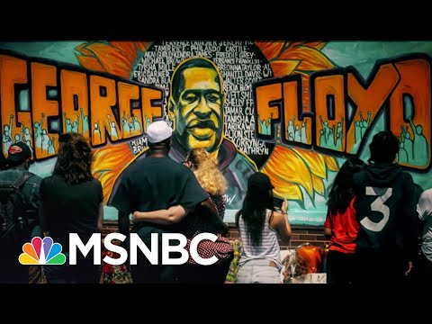Marking One Month Since George Floyd's Death: What's Changed And What's Next | MSNBC