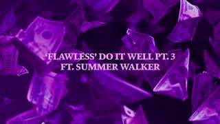 dvsn - &#39;Flawless&#39; Do It Well Pt. 3 (feat. Summer Walker) (528Hz)