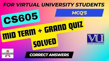 CS605 MIDTERM MCQ LECTURE # 1 - 22 (PART 2)|CS605 MIDTERM PREPARATION|@aashkaar725|CS605 GRAND QUIZ
