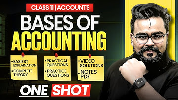 Bases of Accounting class 11 Chapter 4 One Shot | Accountancy by Gaurav Jain