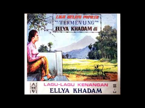 Ellya Khadam - Termenung (Orkes Kelana Ria)