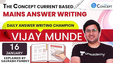 16-Jan | The Concept Current Based Daily Answer Writing for Mains 2020 | Saurabh Pandey