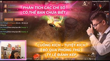 MU LỤC ĐỊA VNG : PHÂN TÍCH CÁC CHỈ SỐ - CUỒNG KÍCH - TUYỆT KÍCH - BỎ QUA PHÒNG THỦ - ĐÒN ĐÁNH KÉP