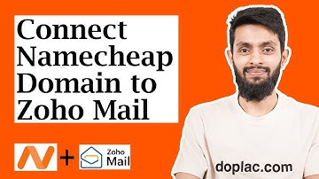 Cold Email Setup | Connect Namecheap Domain with Zoho Mail | Doplac CRM