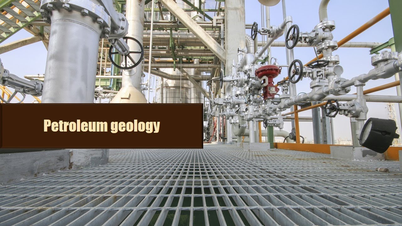 Petroleum geology YouTube
