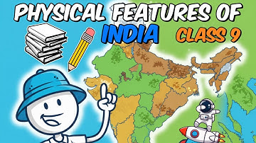 CBSE CLASS 9 || PHYSICAL FEATURES OF INDIA🇮🇳||FULL CH IN STICK ANIMATION🔥. 