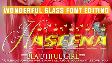 Glass Font Editing 2021 😮| New Amazing Multi Color Glass Font DP Editing | PS Touch name dp editing