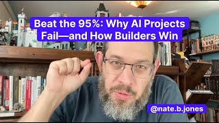 Beat the 95%: Why AI Projects Fail—And How Builders Win