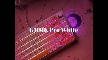 GMMK Pro White | unboxing and modding w/sound test