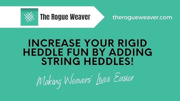Increase your Rigid Heddle fun by Adding String Heddles!
