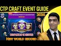 WORLD FIRST 🥇 Get CTP Selectors in Just 15 Minutes 💯 CTP Craft Event Guide | 11th Anniversary MFF