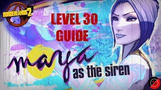 Beginners Guide to Maya the Siren | Level 30 Build Guide | Borderlands 2