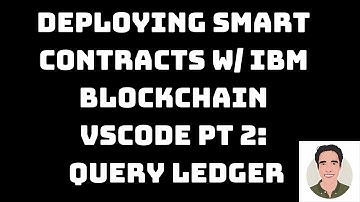 Deploying Smart Contracts w/ IBM Blockchain VSCode Extension Pt 2: Querying the Ledger