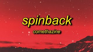 Comethazine - Spinback (Lyrics) | please come back please spin back Resimi