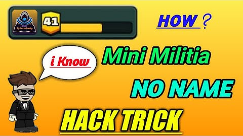 Mini Militia No name Hack Trick || Hide your name