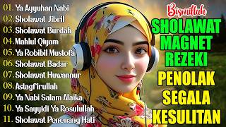 Kumpulan Sholawat Terbaru 2026  Sholawat Pelancar Rezeki  Sholawat Jibril Sholawat Badar Nariyah