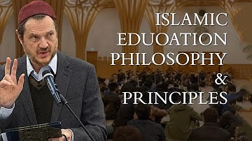 Islamic Education: Philosophy & Principles – Mustafa Styer