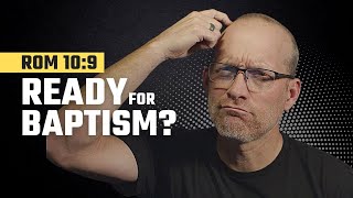 Are you ready to get baptized?