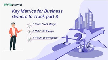 Key Metrics for Business Owners to Track part 3