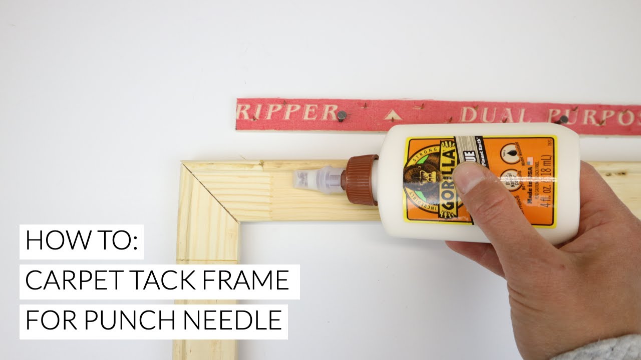 Punch Needle Carpet Tack Frame HOW TO 