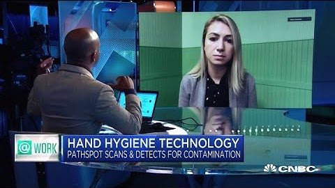 How this device is changing hand hygiene by scanning for contamination
