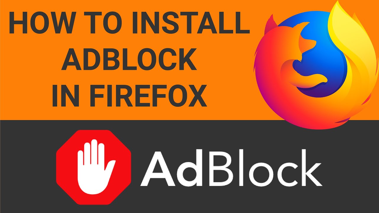 Ad Blocker for Firefox - Download and Install AdBlock for Firefox Now!